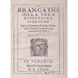 Militaria - Brancaccio, Giulio Cesare - The Brancatio of the true discipline and military art above