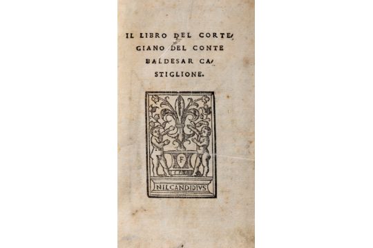 Castiglione, Baldassarre - The book of the courtier of Count Baldesar Castiglione.