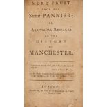 Manchester.- More Fruit from the Same Pannier; or Additional Remarks on the History of …