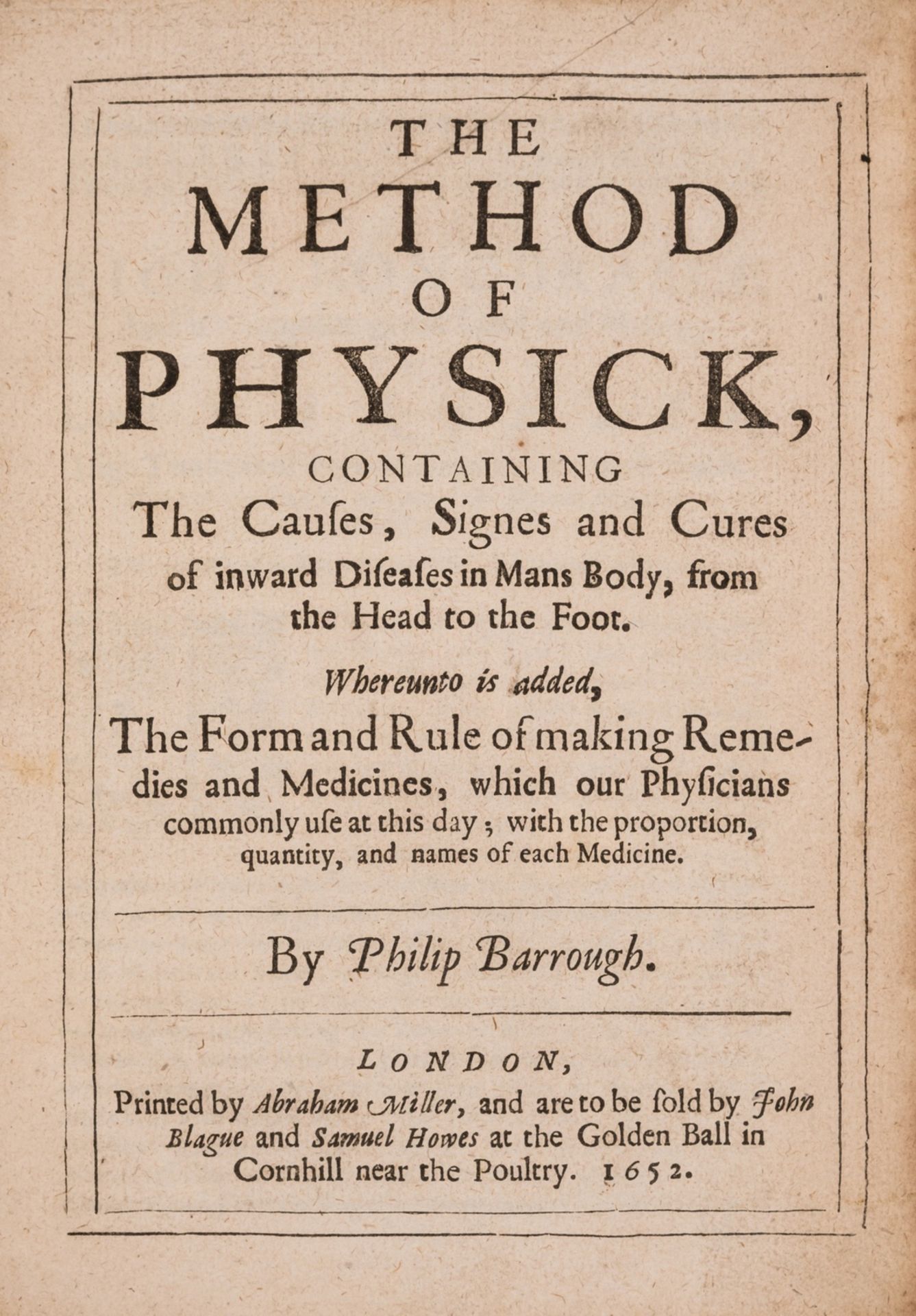 Barrough (Philip) The Method of Physick..., by Abraham Miller..., 1652.