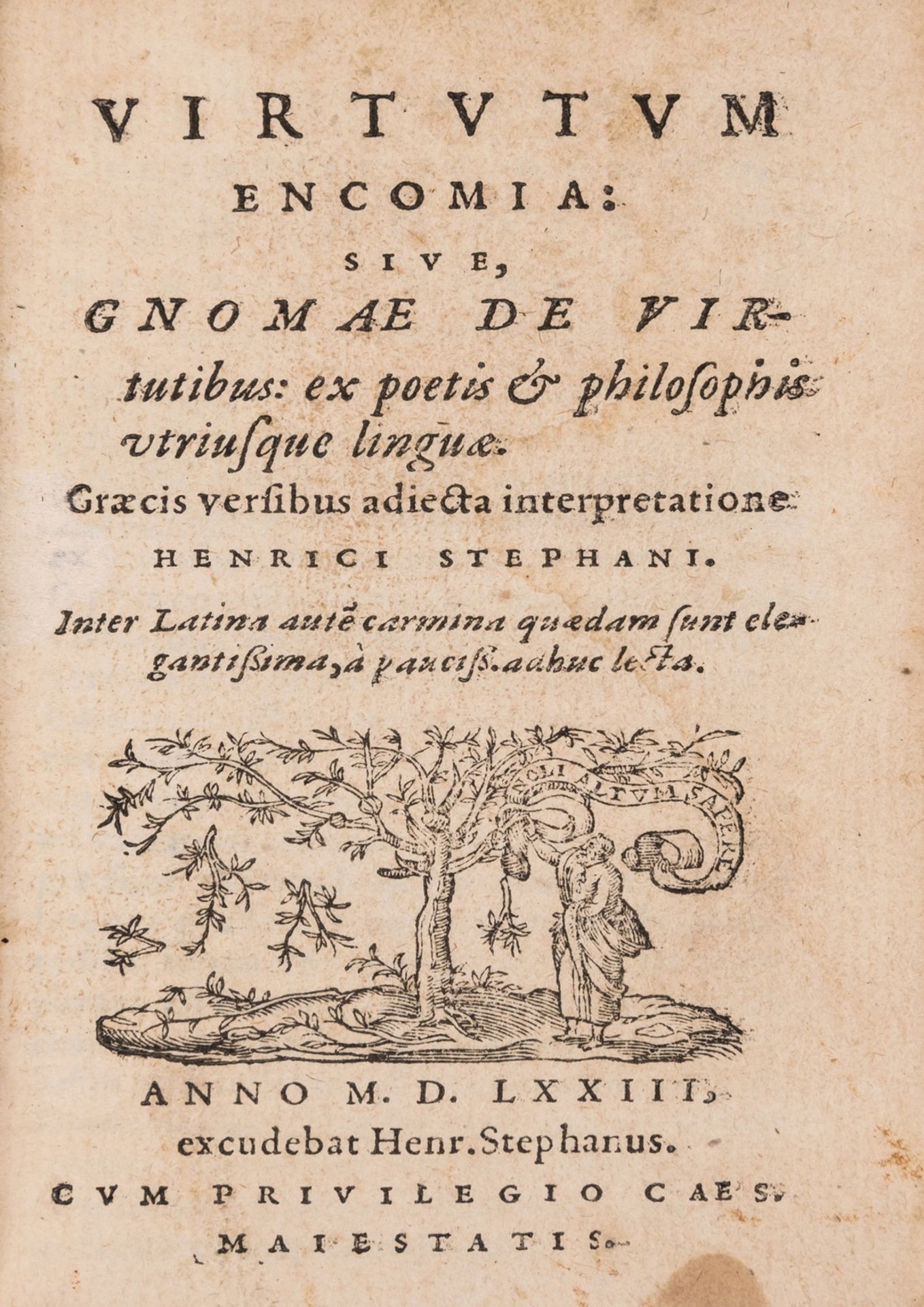 Estienne (Henri, editor) Virtutum encomia: sive gnomæ de virtutibus, [Geneva], Henri. Stephanus, …