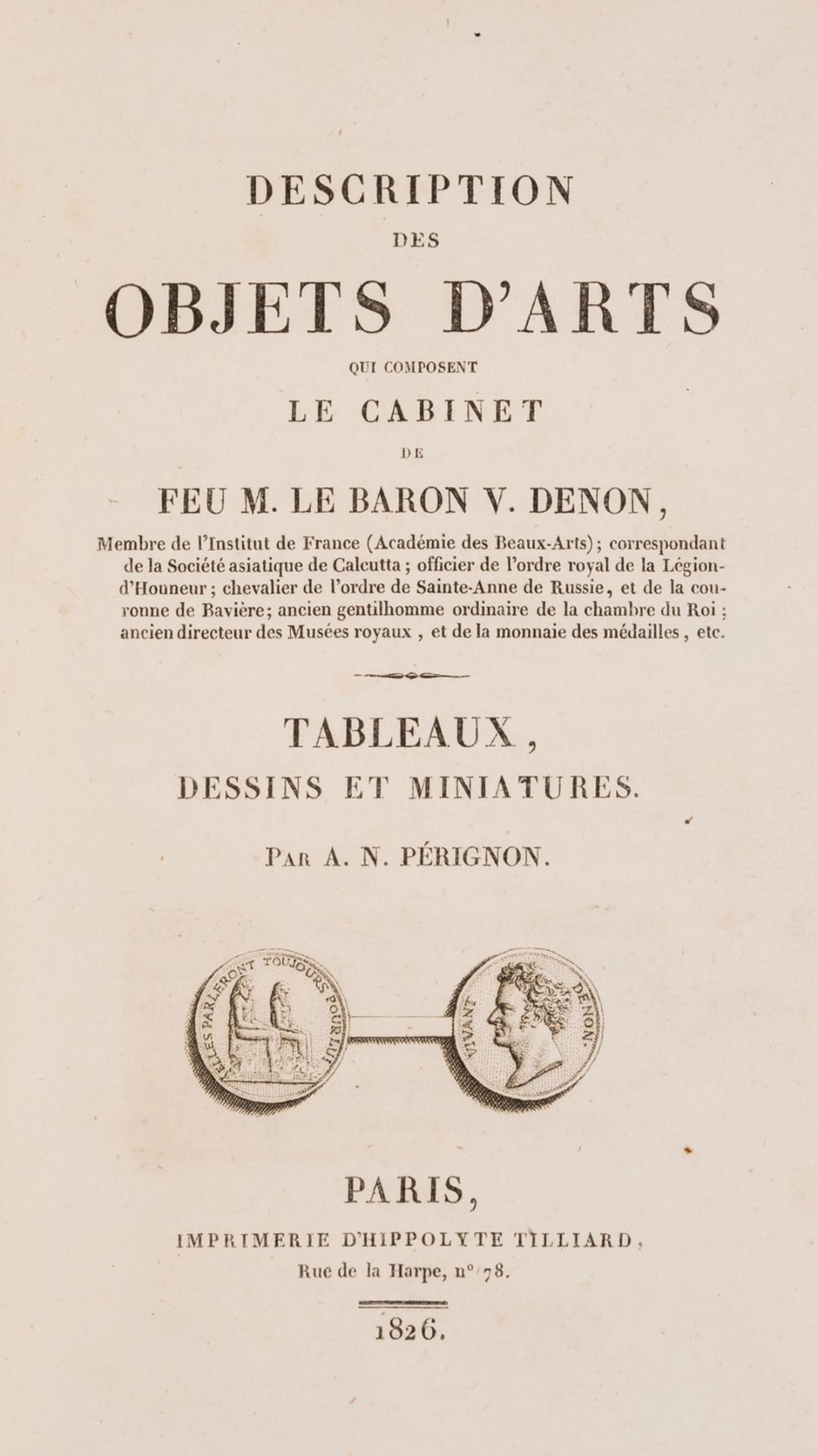 Sale catalogues.- Description des objets d'arts qui composent le cabinet de feu M. le Baron V. …