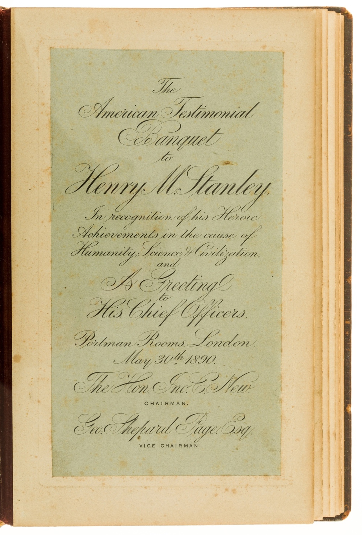 American Testimonial Banquet to Henry M. Stanley, In recognition of his Heroic Achievements in the …