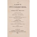 [Campbell (Lady Charlotte)] The Lady's own cookery book, and new dinner-table directory; in which …