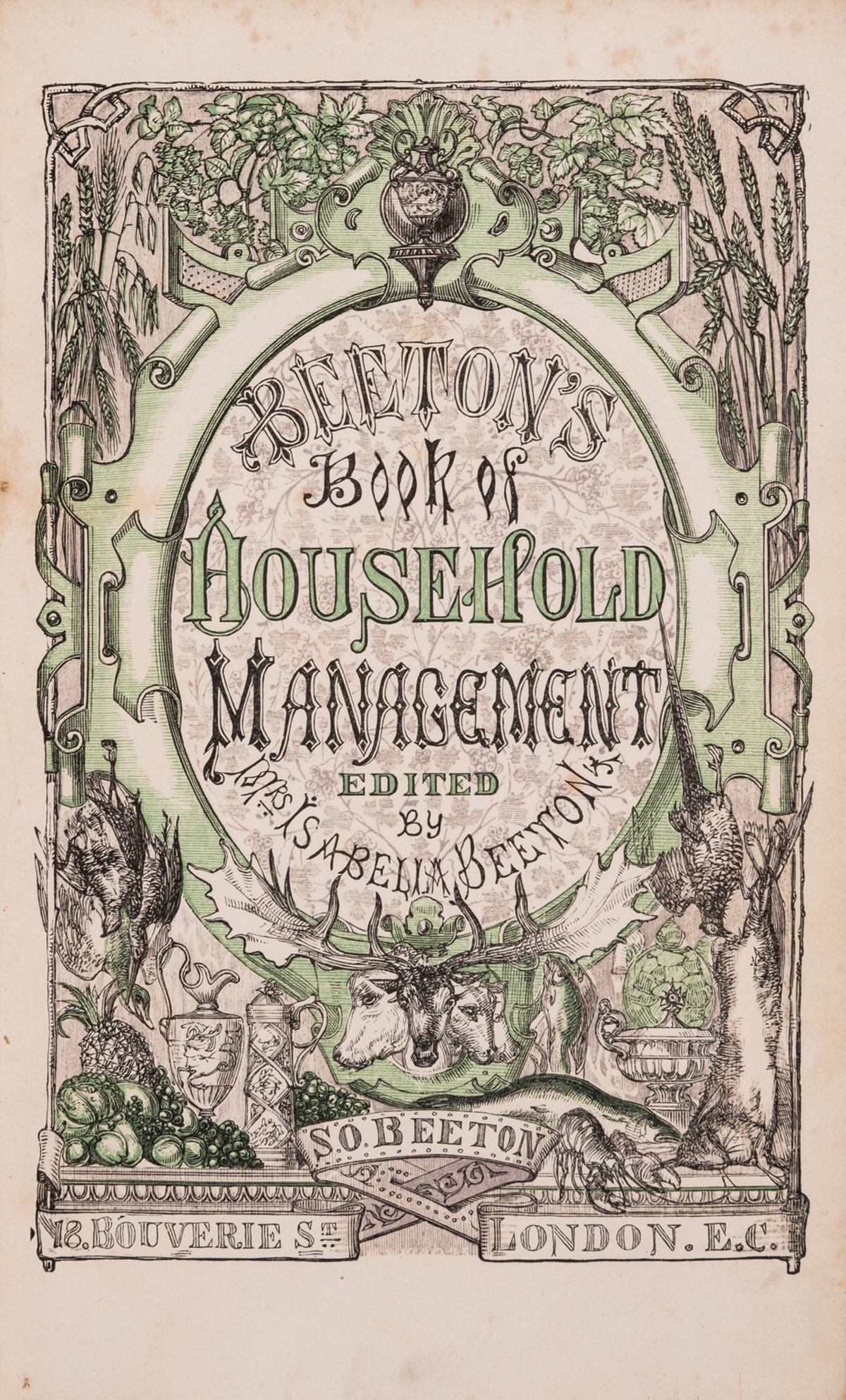 Beeton (Mrs. Isabella) The Book of Household Management, first edition in book form, first issue, …