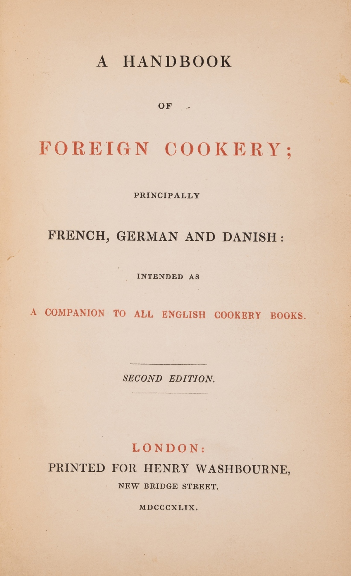 World cuisines.- [Hochheim (Amalia von)] A Handbook of foreign cookery, principally French, German …