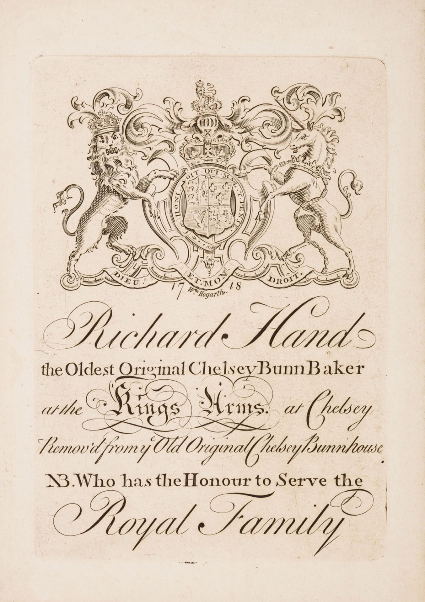 Trade card.- Hogarth (William) Richard Hand, The Oldest Original Chelsey Bunn Baker at the Kings …