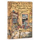 David (Elizabeth) French Country Cooking, first edition, 1951.