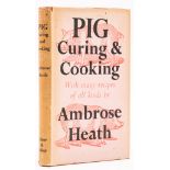 Heath (Ambrose) Pig curing & cooking, first edition, 1952; and a small quantity of others, by the …