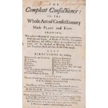 Confectionery.- Glasse (Hannah) The Compleat confectioner: or, the whole art of confectionary made …