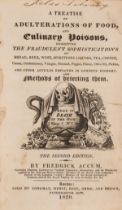 Adulteration & Preservation.- Accum (Fredrick) A Treatise on adulterations of food, and culinary …