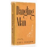 Bellow (Saul) The Dangling Man, first edition, New York, 1944.