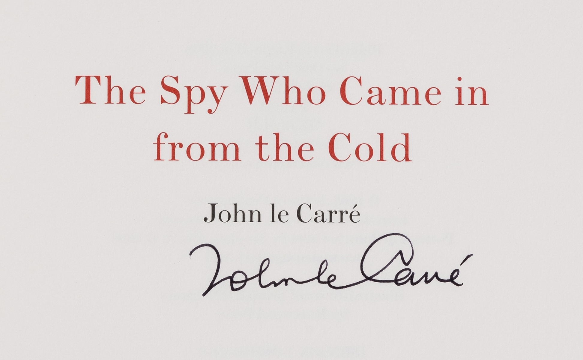 Le Carré (John) The Spy Who Came in From the Cold, number 8 of 124 copies signed by the author, … - Image 2 of 2