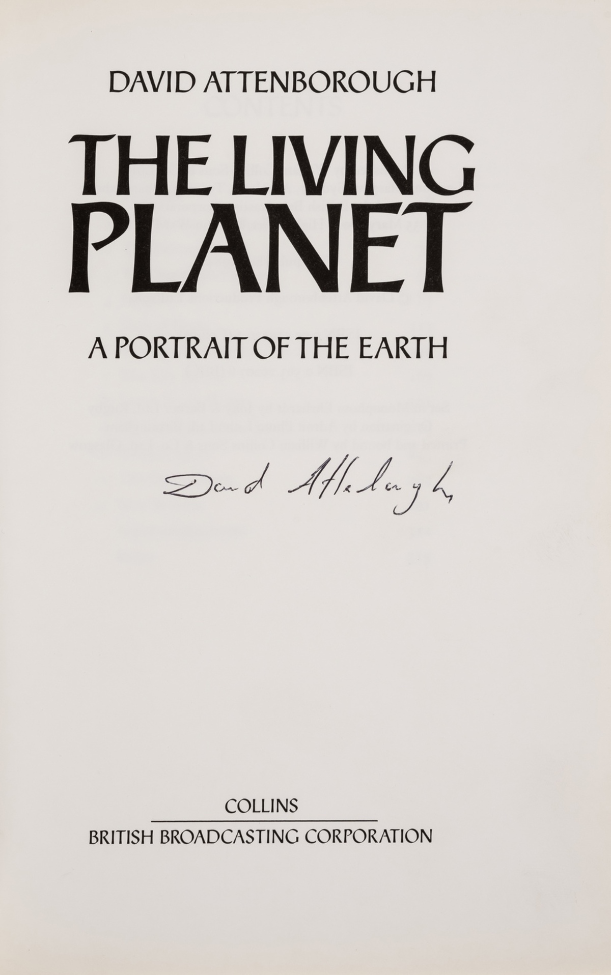 Attenborough (David) The Living Planet, first edition, signed by the author, 1984; and another by … - Image 2 of 2