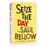 Bellow (Saul) Seize the Day, first edition, signed by the author, New York, 1956.