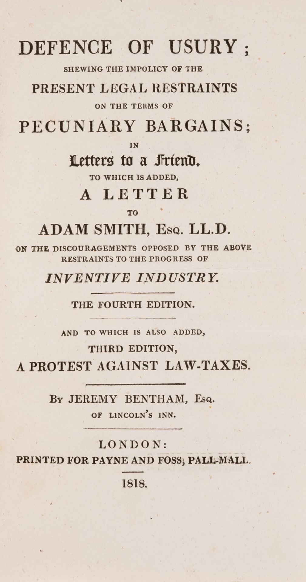 Economics.- Bentham (Jeremy) Defence of Usury, fourth edition, 1818.