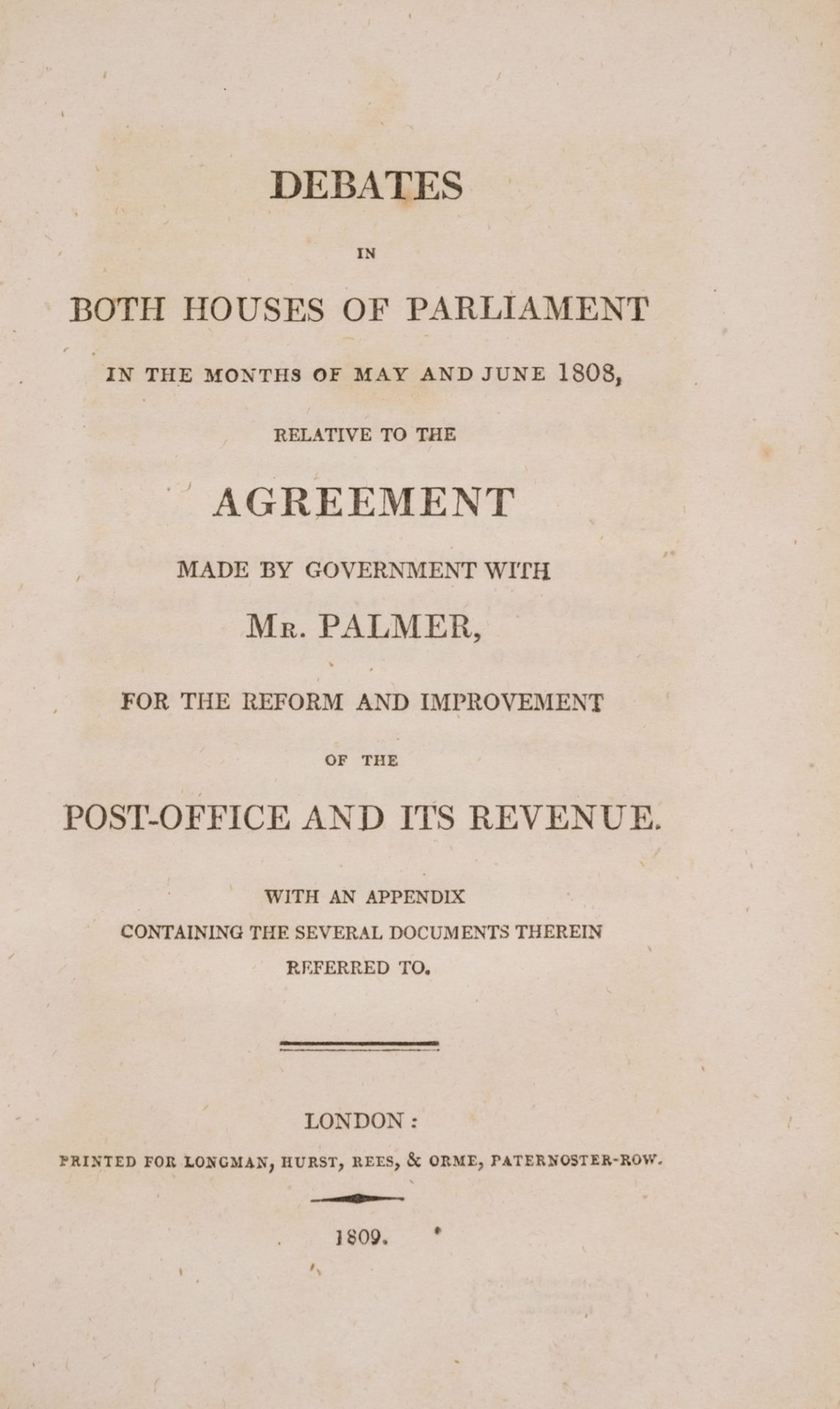 Post Office.- Palmer (John) Debates in Both Houses of Parliament...for the Reform and Improvement …