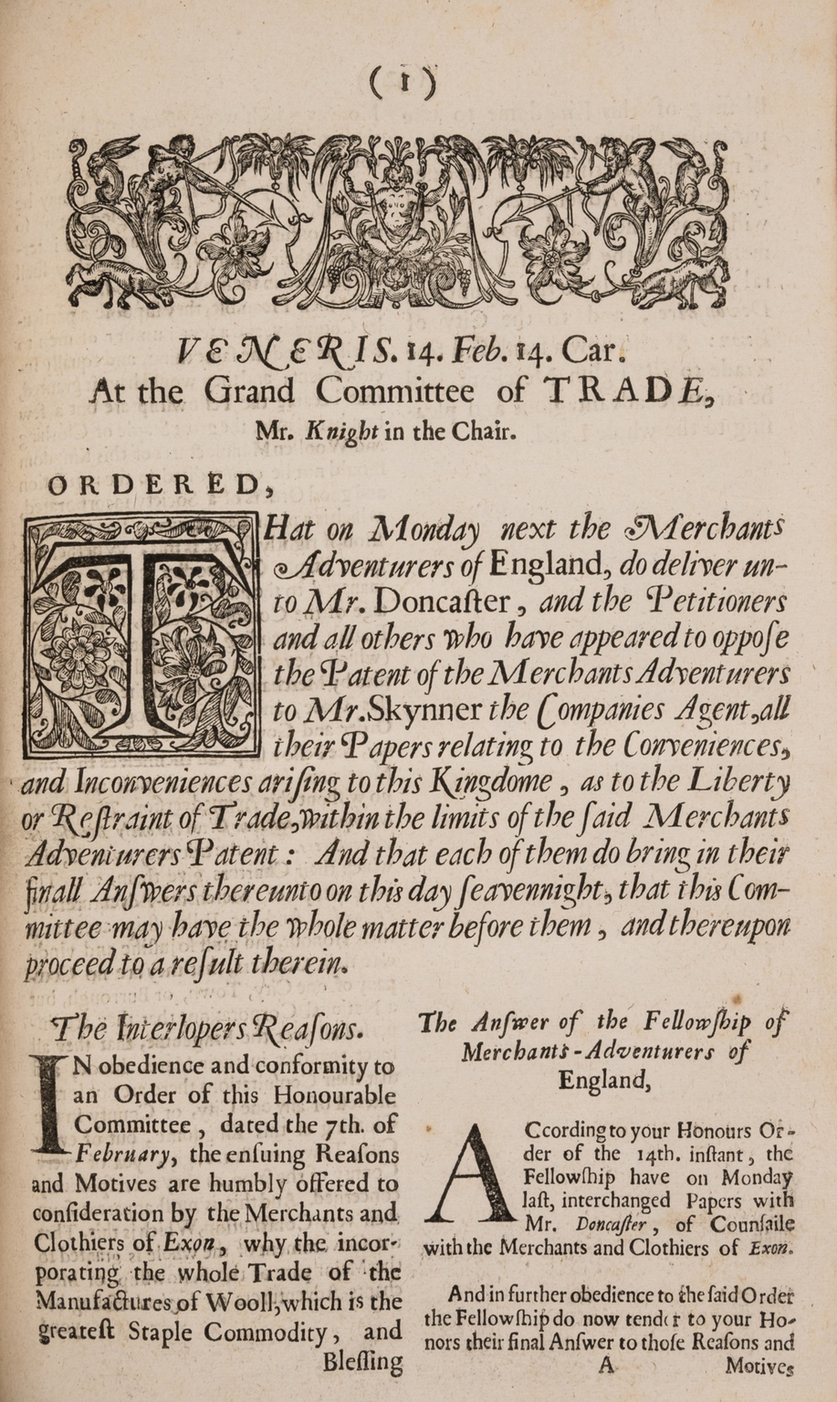 Trade.- Merchants Adventurers of England. Veneris.14. Feb. 14. Car. At the Grand Committee of …