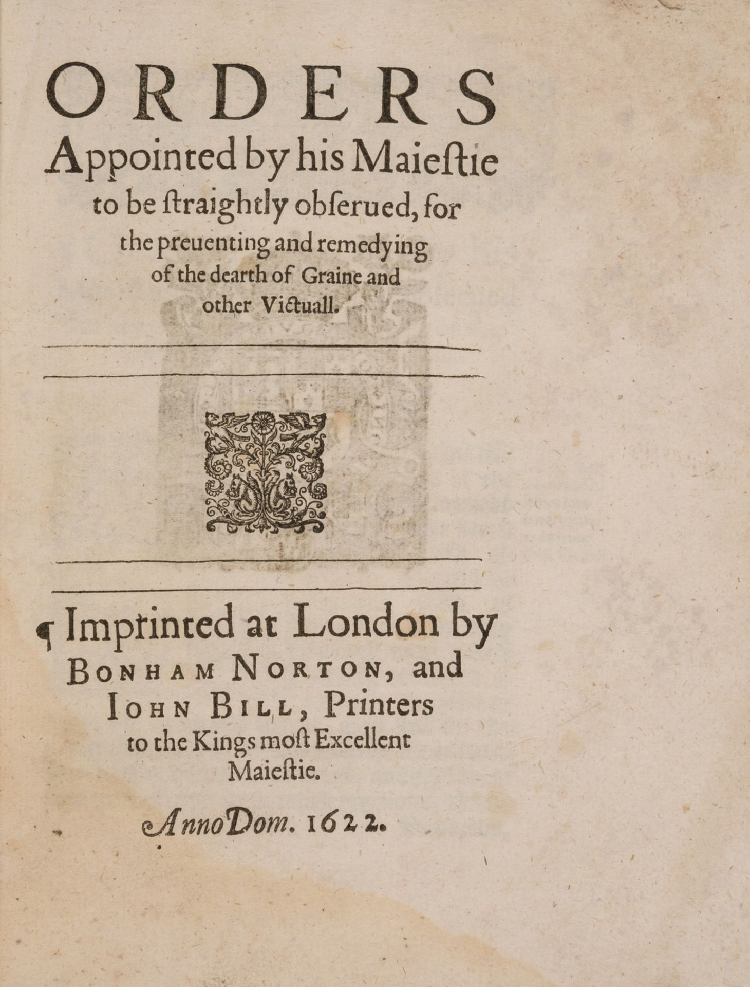 Food Rationing & Beer.- [James I.] Orders Appointed by his Maiestie . . . for the preuenting and …