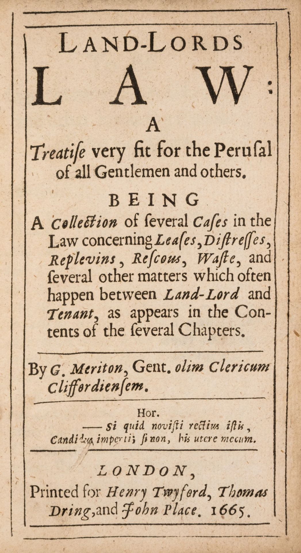 Law.- Meriton (George) Land-Lords Law: A Treatise very fit for the Perusal of all Gentlemen and …