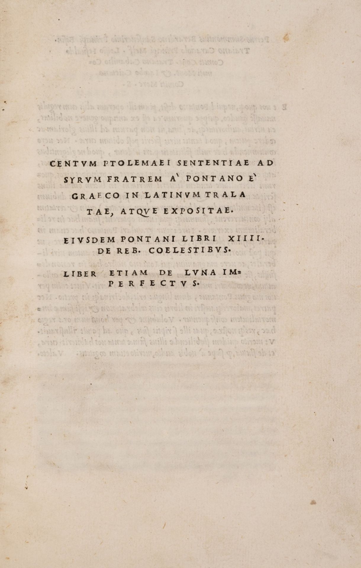 Henry Davis copy.- Pontanus (Johannes Jovianus) Centum Ptolemaei sententiae ad syrum fratem a … - Bild 2 aus 3