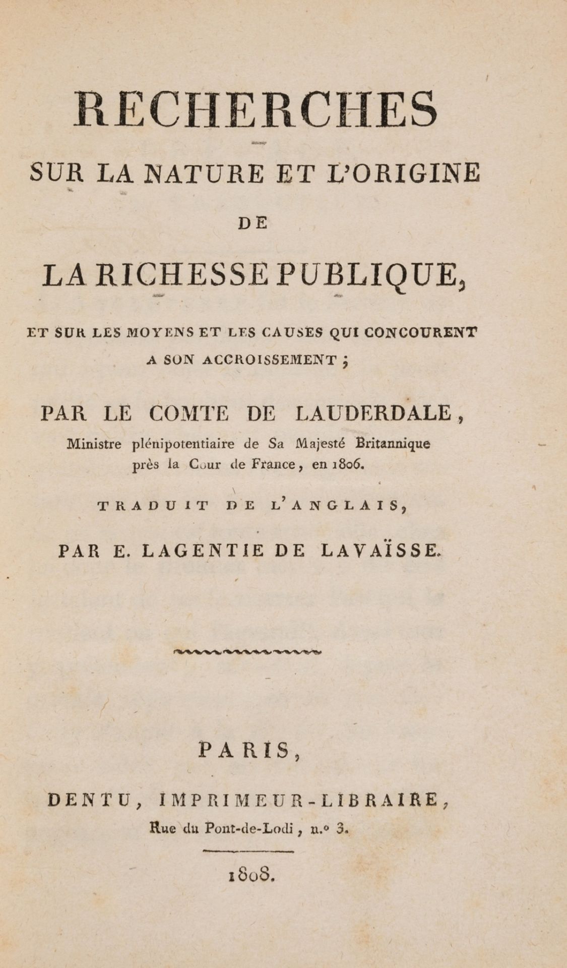 Economics.- Lauderdale (James Maitland, Earl of) Recherches sur la Nature et l'Origine de la …