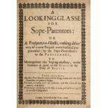 Soap.- Short and True Relation concerning the Soap-busines (A), 1641 bound with Looking-Glasse (A) …