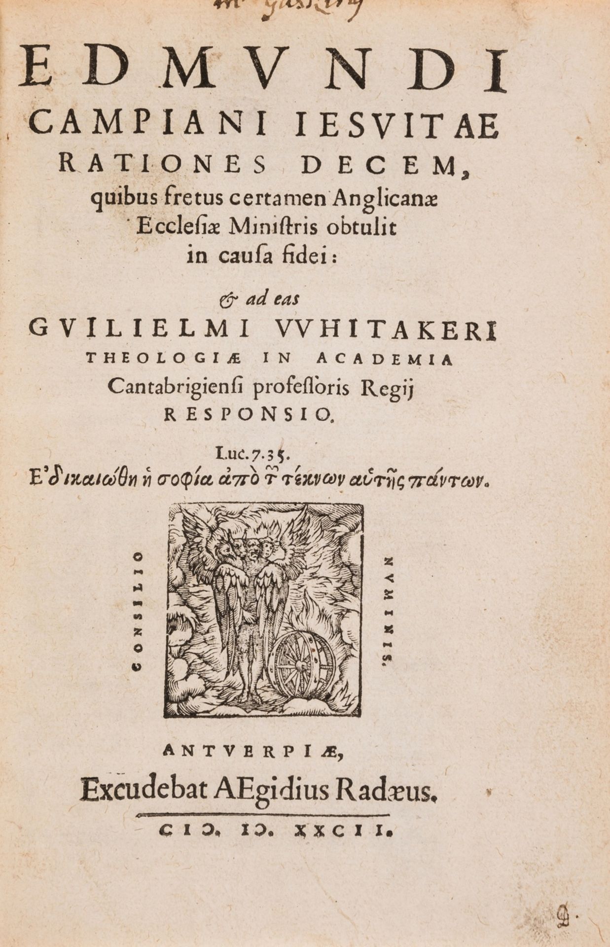 Against Anglicanism.- Campion (Edmund, Saint) Rationes decem, quibus fretus certamen Anglicanæ …