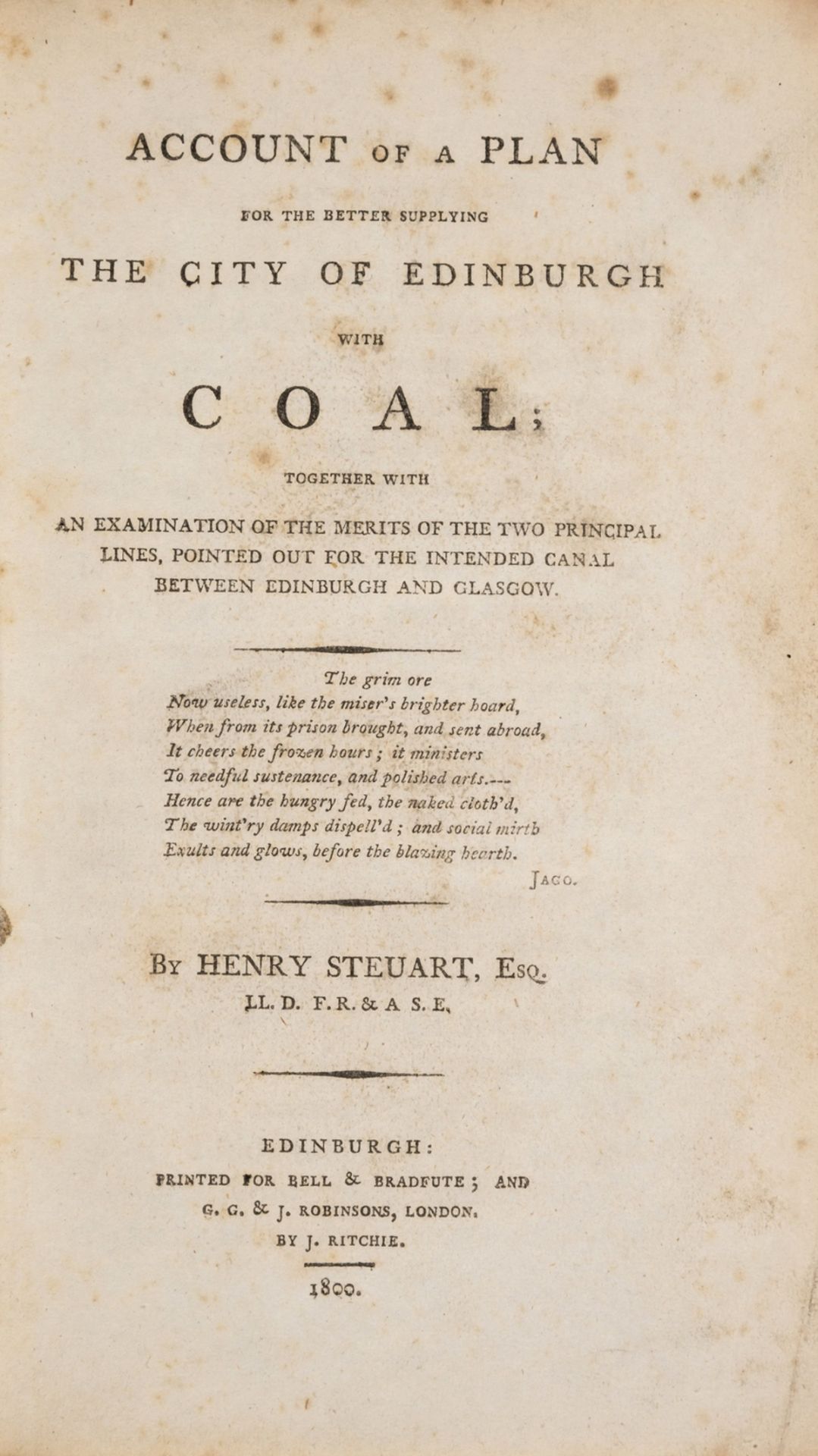 Coal.- Scotland.- Steuart (Sir Henry) Account of a Plan for the better supplying the City of …