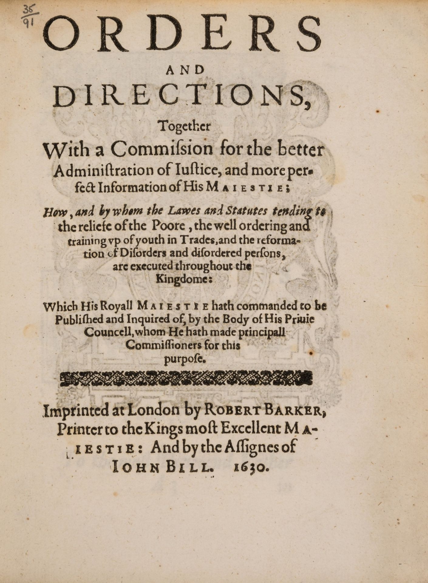 Poor.- [Charles I.] Orders and Directions. Together with a Commission for...the reliefe of the …