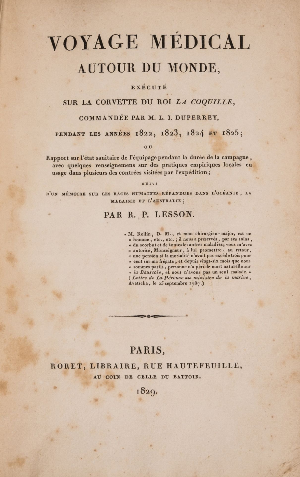 Lesson (René-Primevère) Voyage Medical Autour du Monde, original wrappers, Paris, 1829.