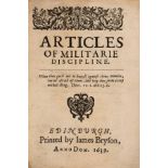 Scotland.- Articles of Militarie Discipline, first edition, Edinburgh, James Bryson, 1639 & other …