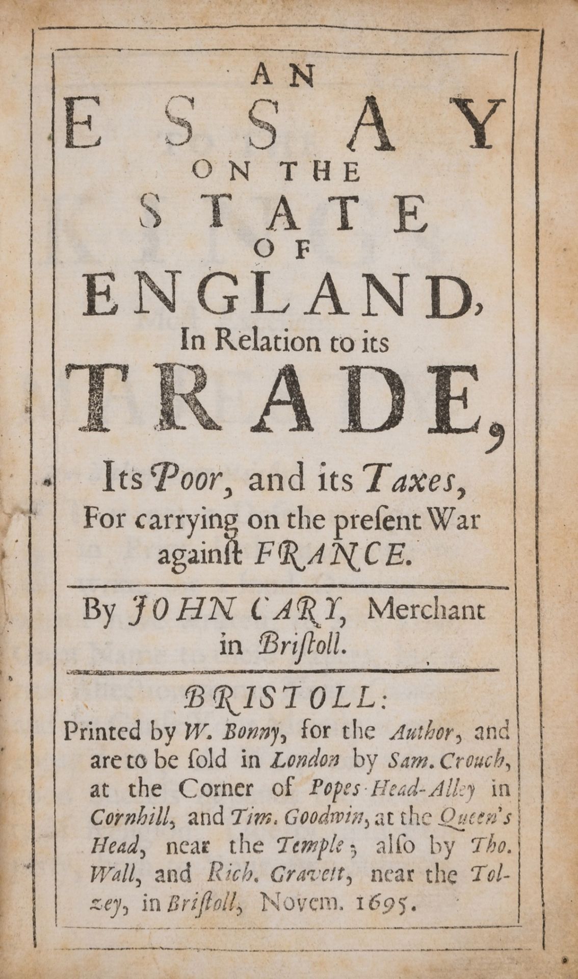 Cary (John) An Essay on the State of England, in relation to its Trade..., first edition, Bristol, …