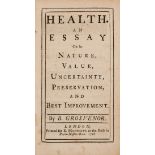 Health & Hydropathy.- Grosvenor (Benjamin) Health. An Essay on its Nature, Value, Uncertainty..., …