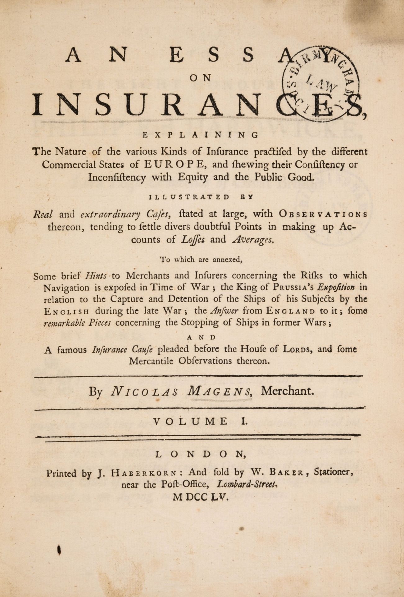 Magens (Nicholas) An Essay on Insurances..., 2 vol., first edition in English, J.Haberkorn, 1755.