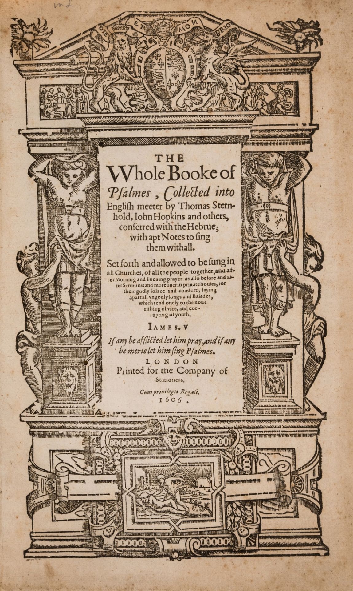 Sternhold (Thomas), John Hopkins and others. The Whole Booke of Psalmes, Collected into English …