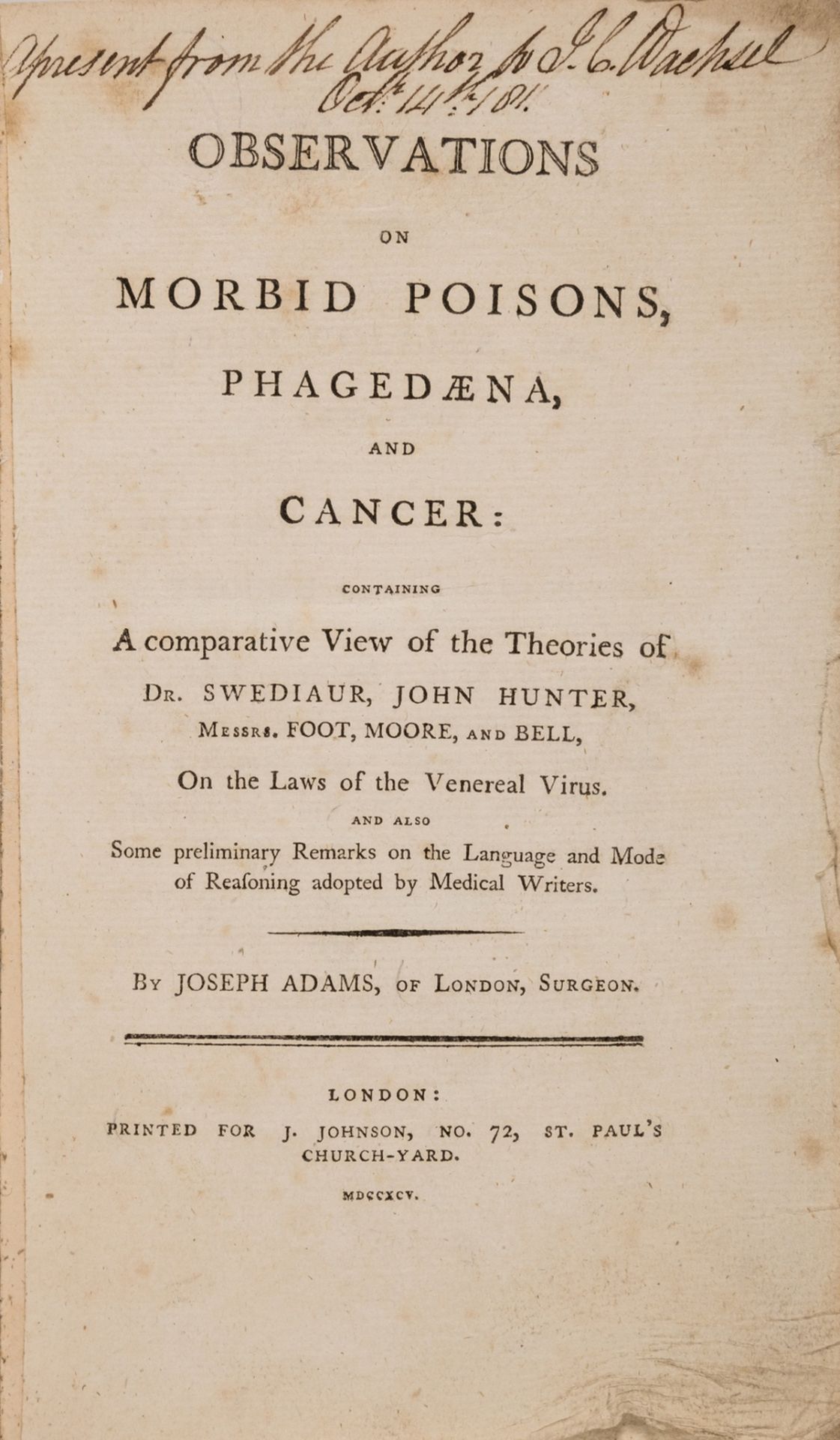 Medicine.- Adams (Joseph) Observations on Morbid Posions, Phagedæna, and Cancer, first edition, …