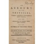 Medicine.- Warner (Joseph) An Account of the Testicles..., second edition, with additions, for …