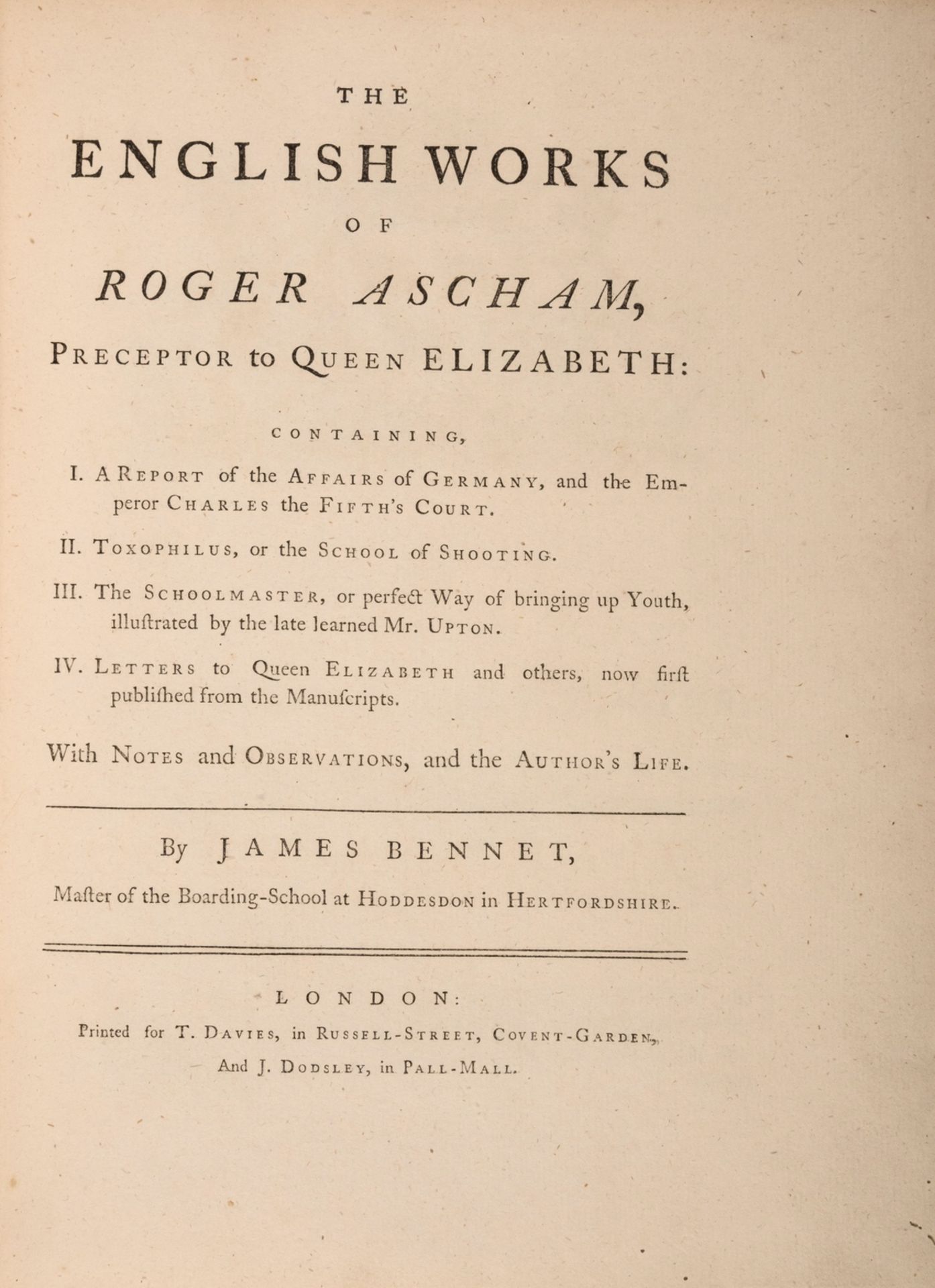 Johnson (Samuel).- Ascham (Roger) The English Works, first edition, second issue, T.Davies, [?1767].