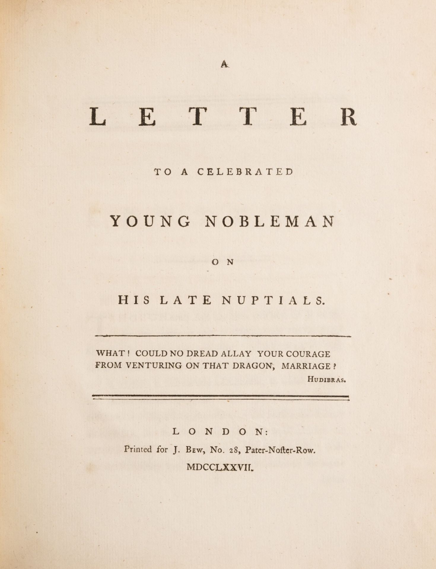 [Lyttelton (Thomas, Lord)] A Letter to a celebrated Young Nobleman on his late Nuptials, only …