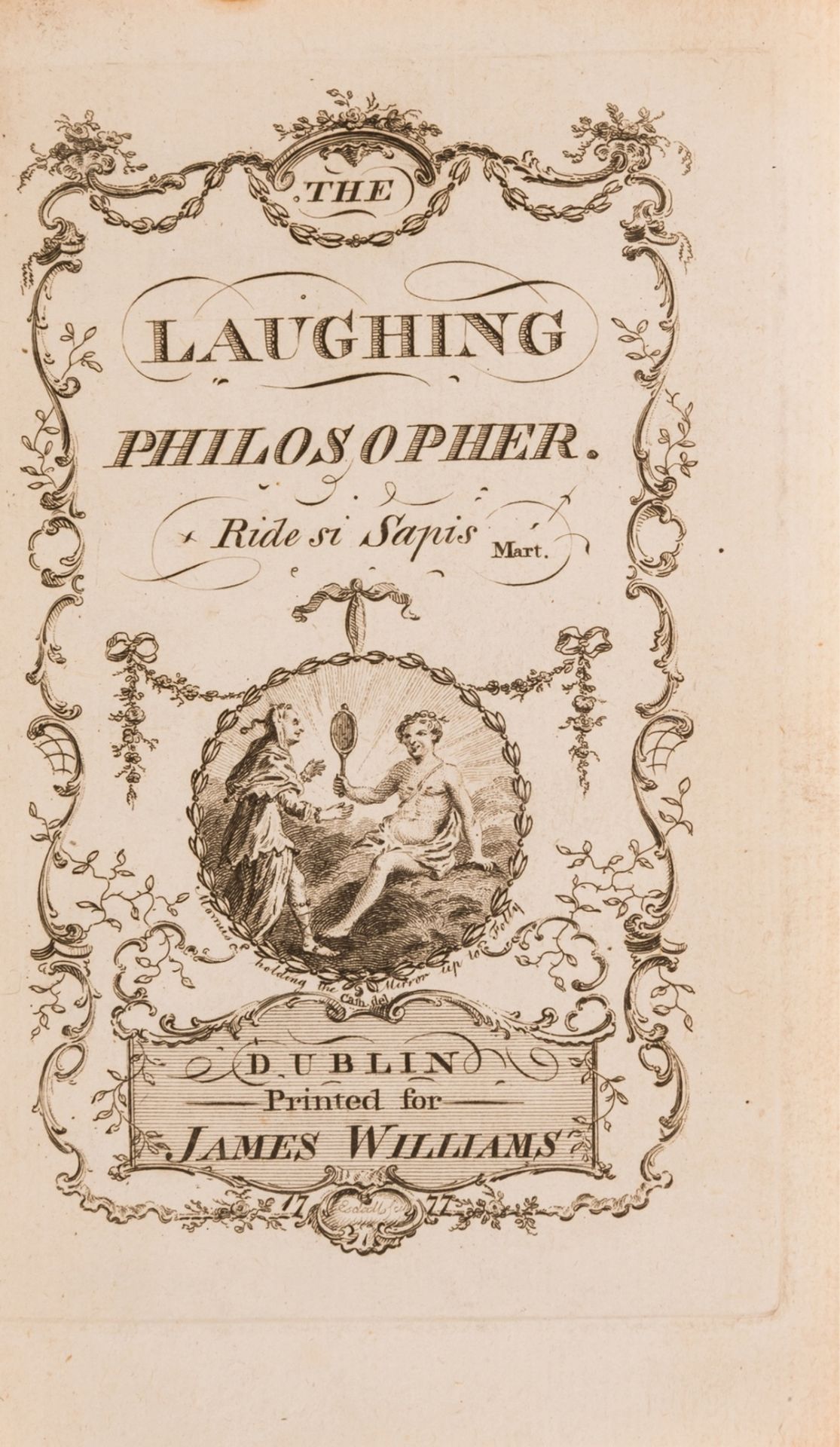 Laughing Philosopher (The), first edition in book form, Dublin, James Williams, 1777 & 2 others (3)