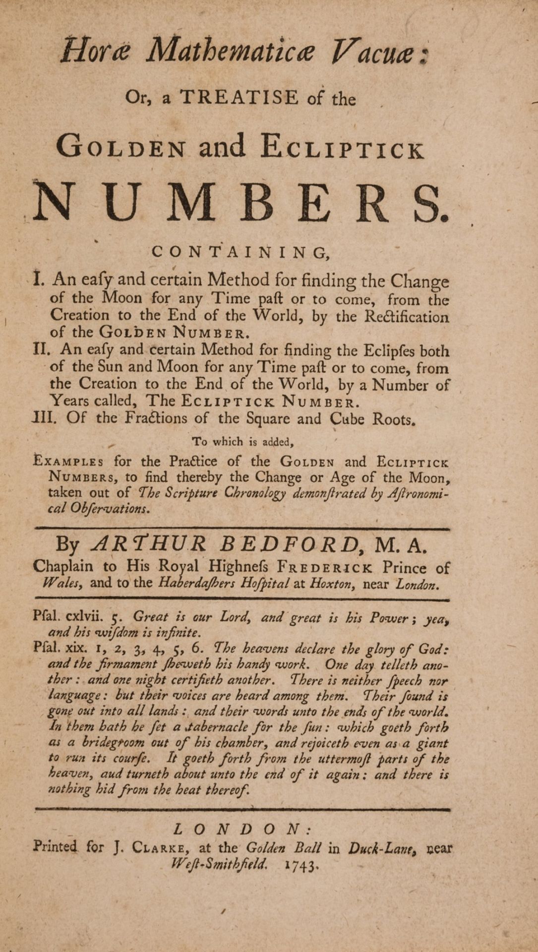 Mathematics.- Bedford (Arthur) Horæ Mathematicæ Vacuæ: or, a Treatise of the Golden and Ecliptick …