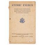 Atomic Bomb.- Smyth (H. D.) Atomic Energy. A General Account of the Development of Methods of …