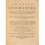 Insurance.- Magens (Nicholas) An Essay on Insurances, explaining the Nature of the various Kinds …