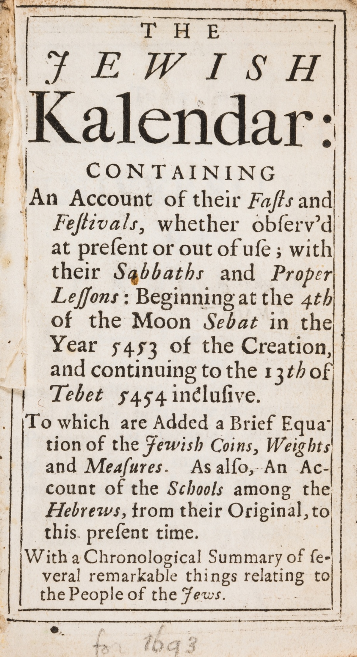 Judaica.- [Abendana (Isaac)] [An Almanack for the Year of Christ, 1693] The Jewish Kalendar: …