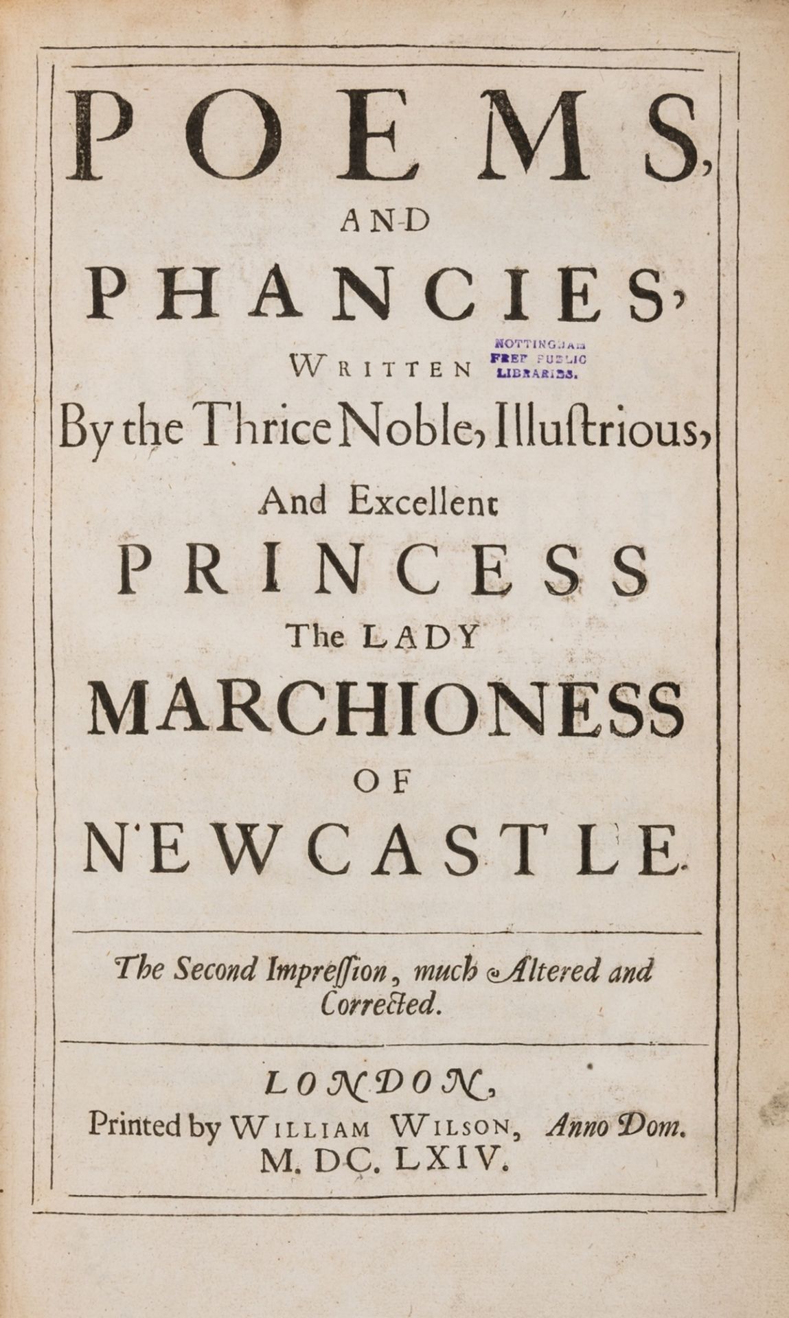 Cavendish (Margaret, Duchess of Newcastle) Poems and Phancies, by William Wilson, 1664.