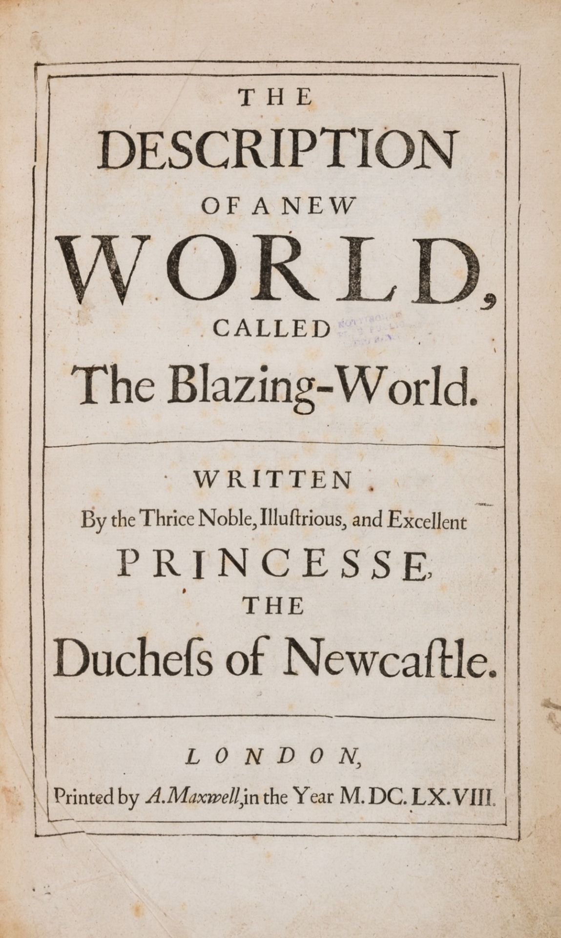 Cavendish (Margaret, Duchess of Newcastle) The Description of a New World called The …