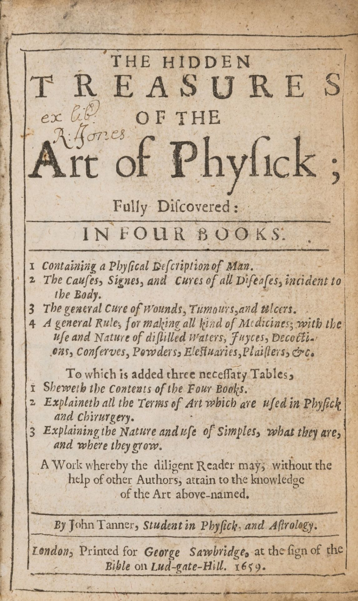 Medicine.- Tanner (John) The Hidden Treasures of the Art of Physick, for George Sawbridge, 1659.