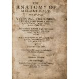 [Burton (Robert)] "Democritus Junior". The Anatomy of Melancholy, first edition, Oxford, Printed …