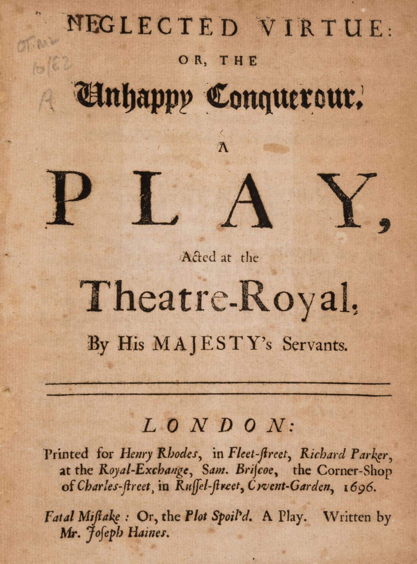 Hopkins (Charles) Neglected Virtue: or, the Unhappy Conquerour, A Play, first edition, Printed for …